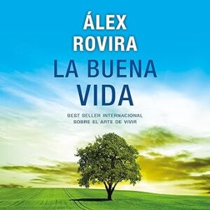 audiolibro La buena vida: Cuerpo y mente gratis