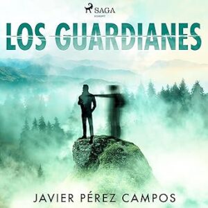 audiolibro Los guardianes gratis