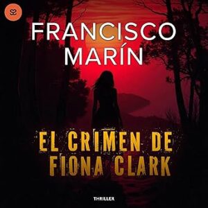 audiolibro El crimen de Fiona Clark gratis