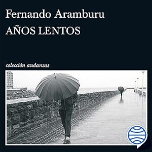 audiolibro Años lentos gratis