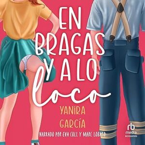audiolibro En bragas y a lo loco gratis
