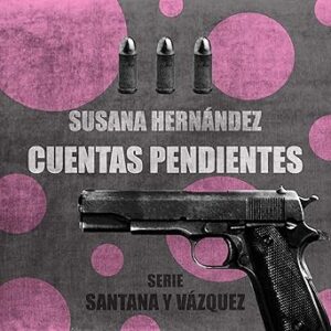 audiolibro Cuentas Pendientes: Santana y Vázquez 3 gratis