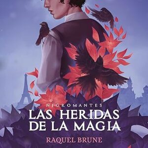 audiolibro Las heridas de la magia: Nigromantes 2 gratis