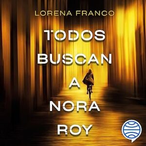 audiolibro Todos buscan a Nora Roy gratis