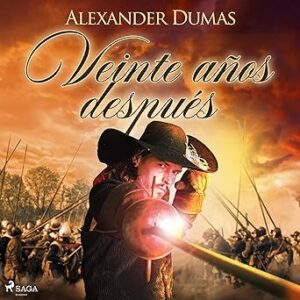 audiolibro Veinte años después gratis
