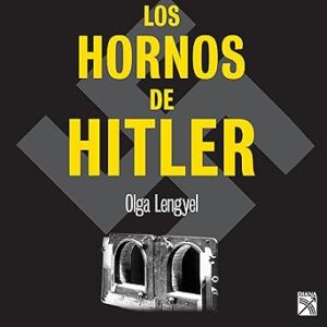 audiolibro Los hornos de Hitler gratis