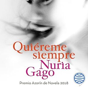 audiolibro Quiéreme siempre: Premio Azorín de Novela 2018 gratis