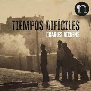 audiolibro Tiempos Difíciles gratis