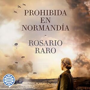 audiolibro Prohibida en Normandía gratis