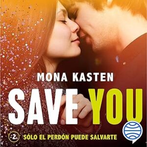 audiolibro Save You (Spanish Edition): Maxton Hall