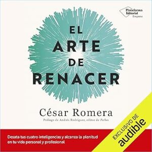 audiolibro El arte de renacer gratis