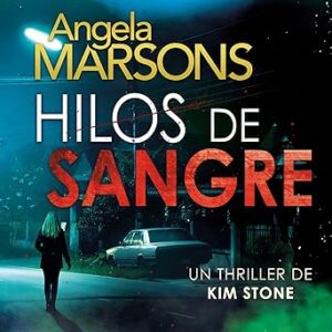 audiolibro Hilos de sangre: Kim Stone 5 gratis