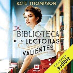 audiolibro La biblioteca de las lectoras valientes gratis