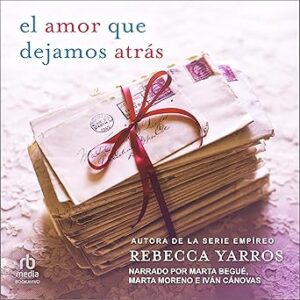 audiolibro El amor que dejamos atrás gratis
