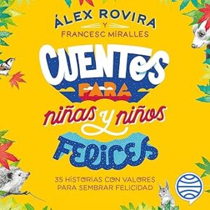 audiolibro Cuentos para niñas y niños felices gratis