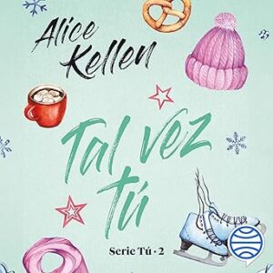 audiolibro Tal vez tú: Tú 2 gratis