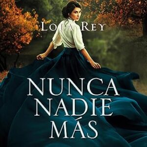 audiolibro Nunca nadie más gratis