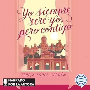 audiolibro Yo siempre seré yo