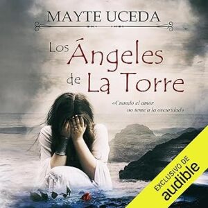 audiolibro Los ángeles de la torre gratis
