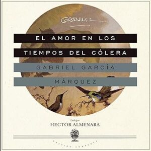 audiolibro El Amor en los Tiempos del Cólera gratis