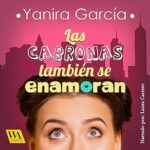 audiolibro Las cabronas también se enamoran gratis