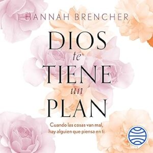 audiolibro Dios te tiene un plan gratis