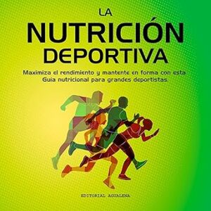 audiolibro La Nutrición Deportiva: Maximiza el rendimiento y mantente en forma con esta Guía nutricional para grandes deportistas gratis
