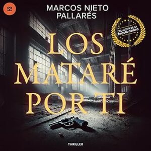 audiolibro Los mataré por ti gratis