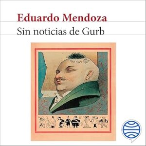 audiolibro Sin noticias de Gurb gratis
