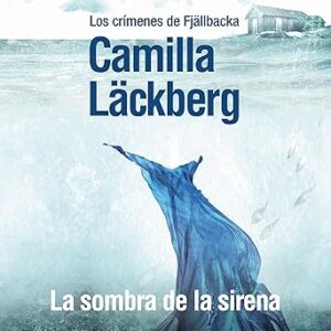 audiolibro La sombra de la sirena: Los crímenes de Fjällbacka 6 gratis