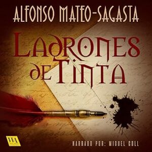 audiolibro Ladrones de tinta: Isidoro Montemayor 1 gratis
