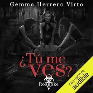 audiolibro Roanoke (Narración en Castellano): ¿Tú me ves? Libro 5 gratis