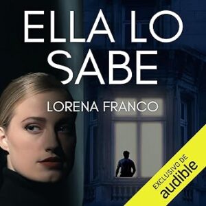 audiolibro Ella lo sabe gratis