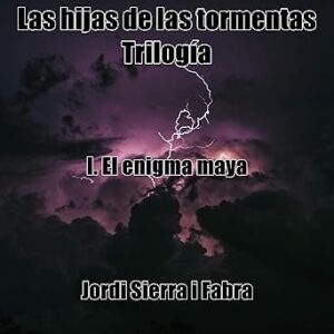 audiolibro El enigma maya: Trilogía Las hijas de las tormentas