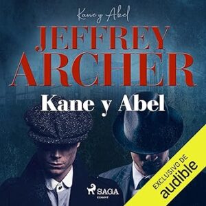 audiolibro Kane y Abel gratis