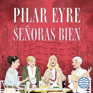 audiolibro Señoras bien gratis
