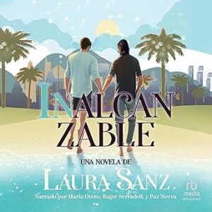audiolibro Inalcanzable: Hermanos Alba