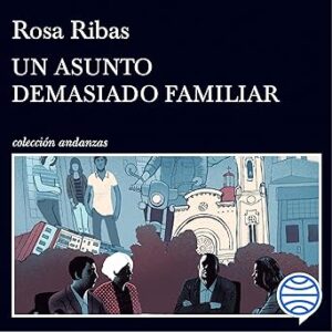 audiolibro Un asunto demasiado familiar gratis