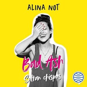 audiolibro Saltan chispas: Bad Ash 1 gratis