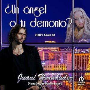 audiolibro ¿Un ángel o tu demonio? gratis