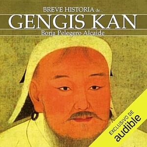 audiolibro Breve historia de Gengis Kan gratis