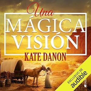 audiolibro Una mágica visión gratis