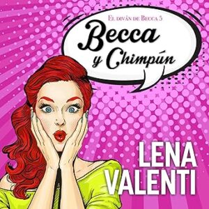 audiolibro Becca y Chimpún gratis