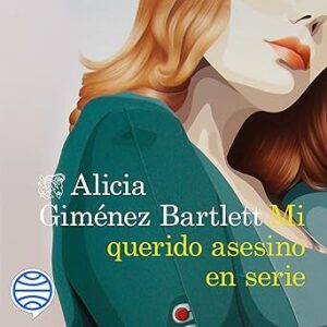 audiolibro Mi querido asesino en serie gratis