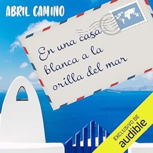 audiolibro En una casa blanca a la orilla del mar gratis