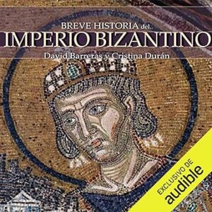 audiolibro Breve historia del Imperio bizantino gratis