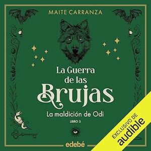 audiolibro La maldición de Odi: La guerra de las brujas 3 gratis