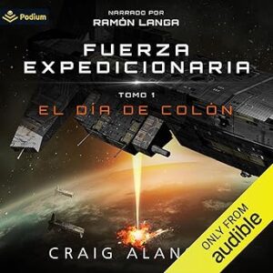 audiolibro El Día de Colón: Fuerza Expedicionaria