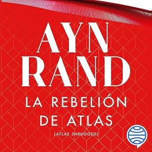 audiolibro La rebelión de Atlas gratis
