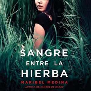audiolibro Sangre entre la hierba: Trilogía de la sangre 3 gratis